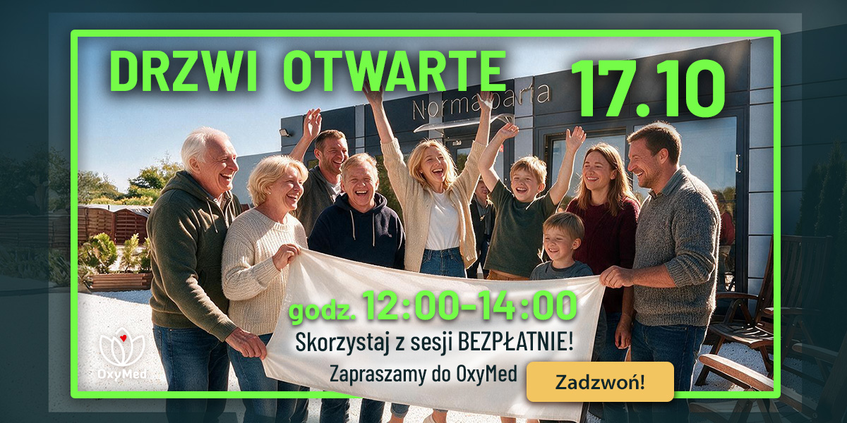 17.10.2026 Drzwi otwarte OxyMed — skorzystaj z sesji bezpłatnie w godzinach 12:00–14:00. Zadzwoń!