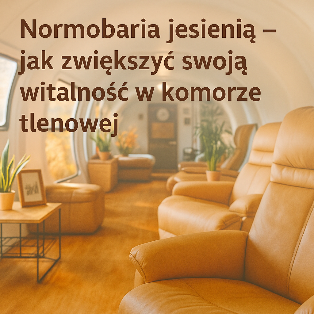 normobaria Poznan tlenoterapia poznan hiperbaria poznan