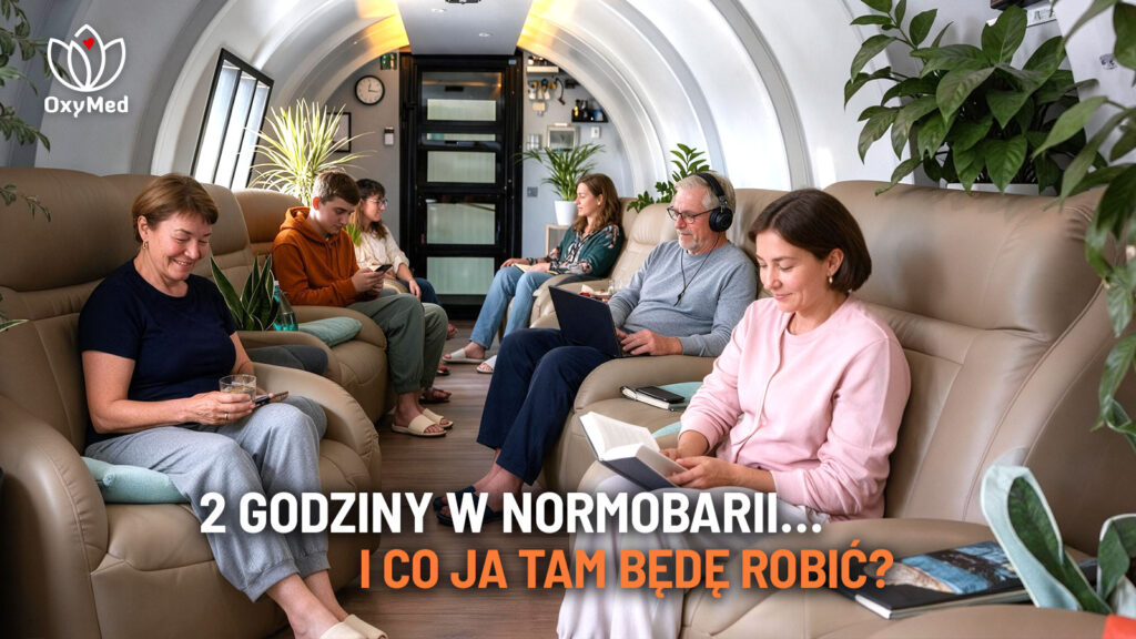 2 GODZINY W NORMOBARII… CO JA TAM BĘDĘ ROBIĆ?